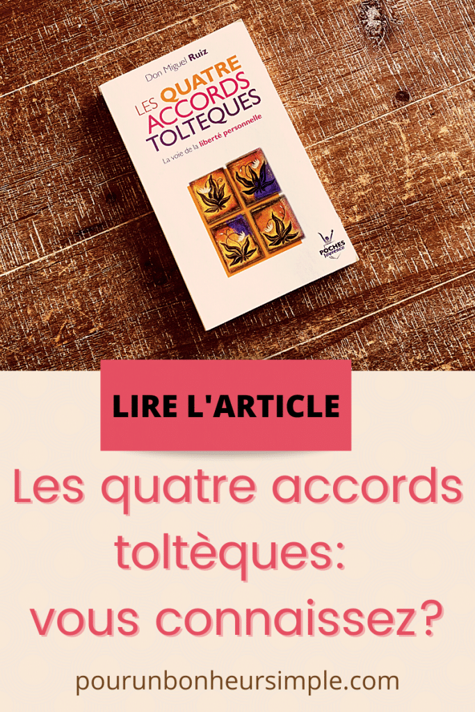 Les Quatre Accords Tolt Ques Vous Connaissez