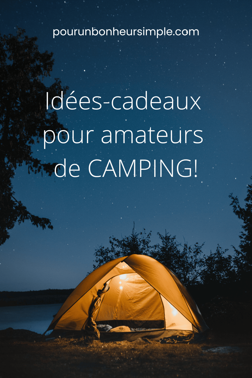 Je vous propose ici des idées-cadeaux pour faire plaisir aux amateurs et amatrices de camping qui vous entourent. Un article du blog Pour un bonheur simple.