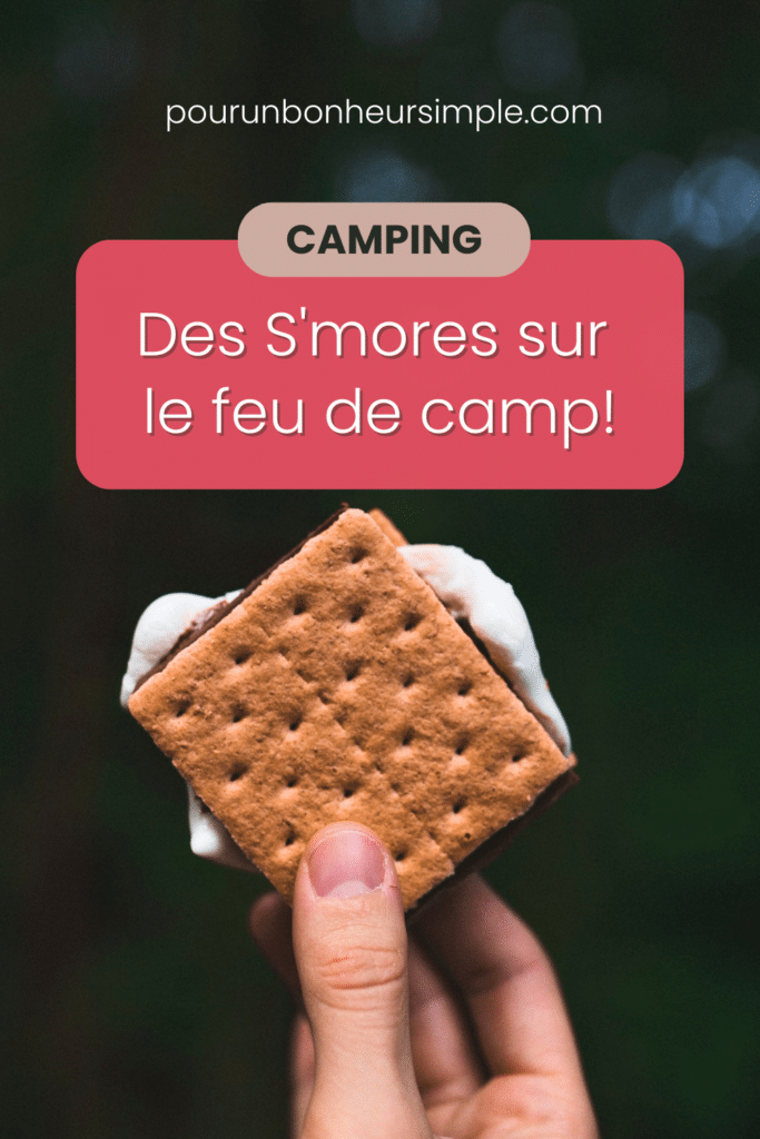 S'mores en camping: la recette et quelques variantes!
