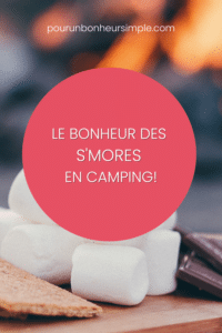 On adore les S'mores en camping! Pour la recette traditionnelle et quelques variations gourmandes, c'est par ici! Un article du blog Pour un bonheur simple.