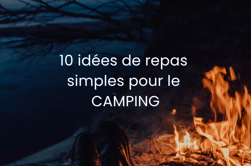 Découvrez 10 repas simples pour le camping. Découvrez 10 repas simples pour le camping.