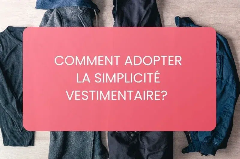 Vêtements simples. Minimalisme vestimentaire. 
